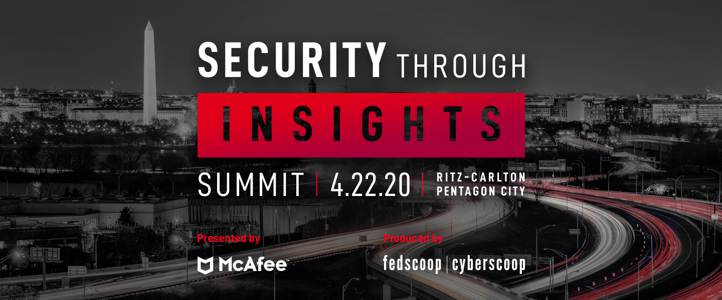 2020 Security Through Insights Summit 4.22.20 produced by FedScoop | CyberScoop