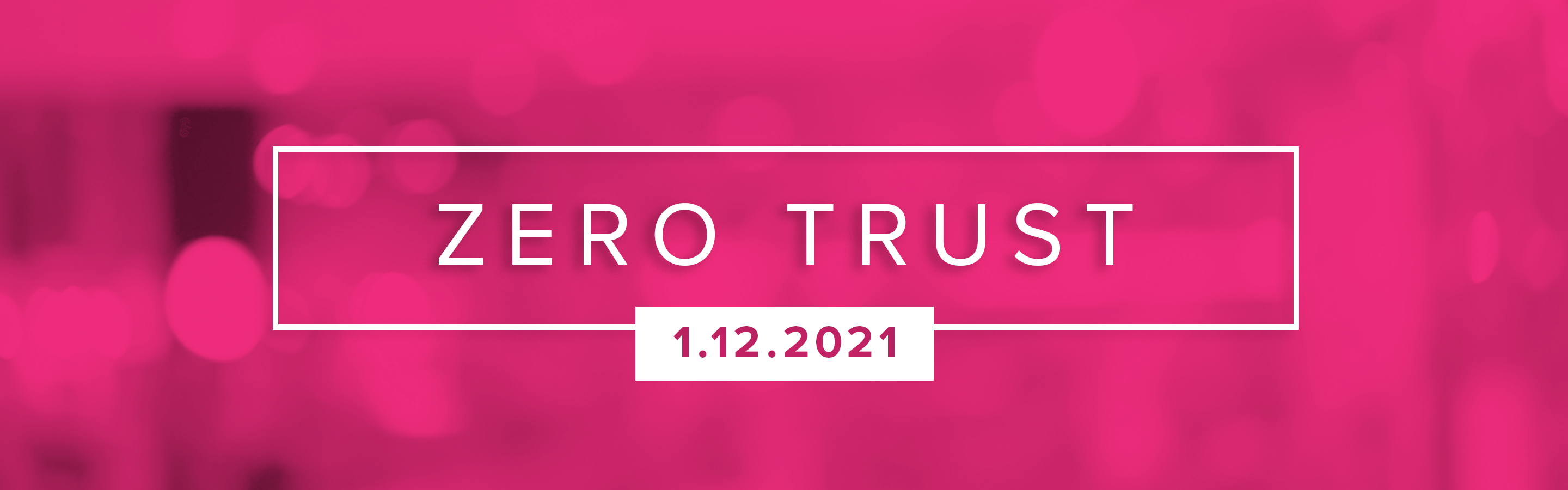 SNG Live Zero Trust